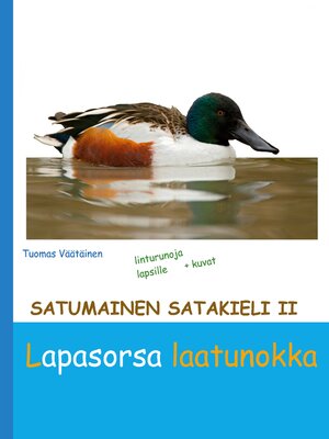 cover image of Satumainen satakieli II Lapasorsa laatunokka